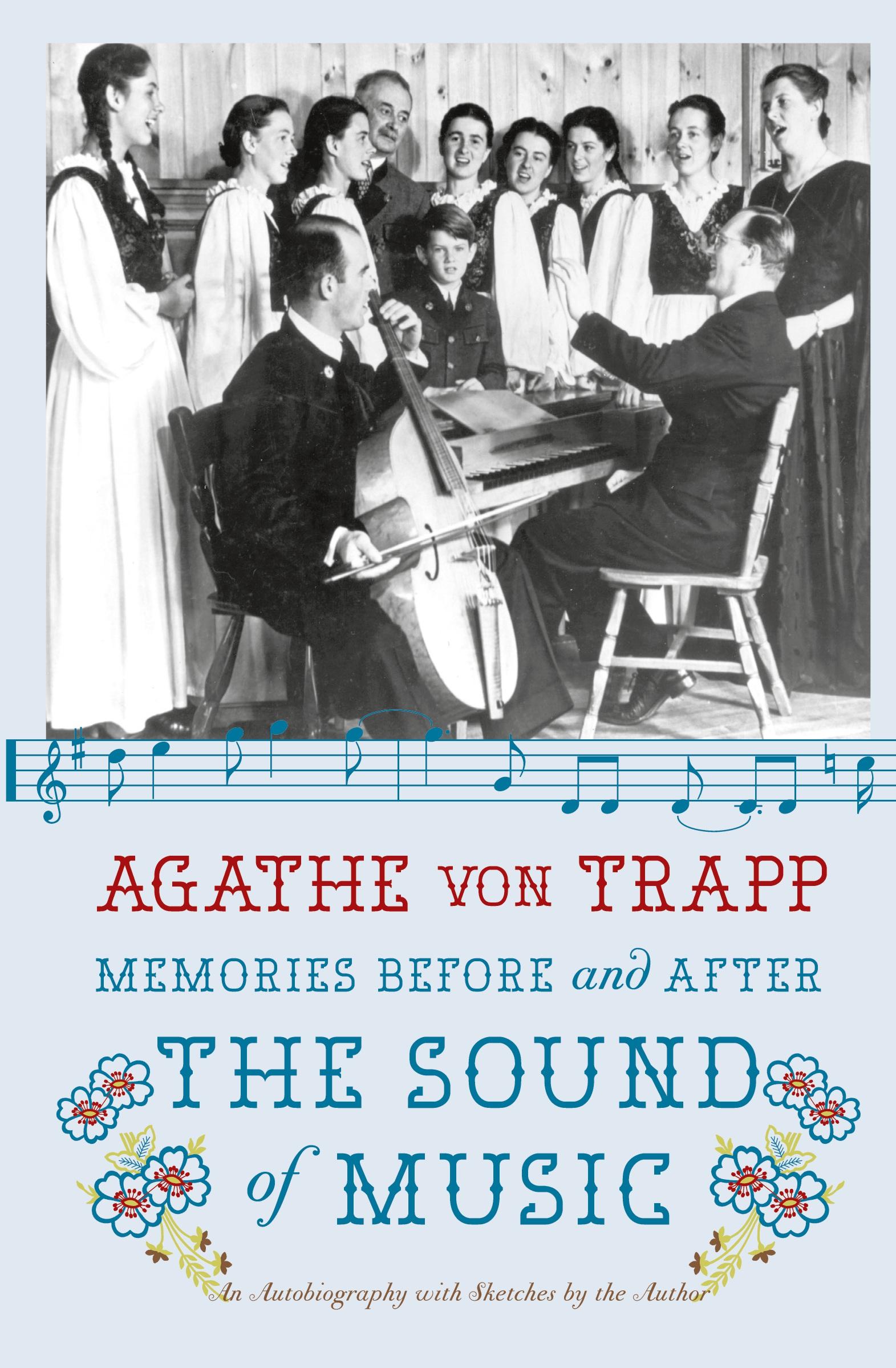 Cover: 9780061998812 | Memories Before and After the Sound of Music | Agathe von Trapp | Buch