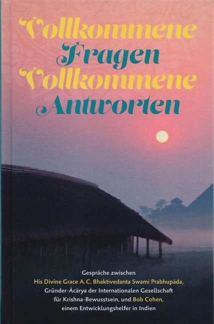 Cover: 9789171498168 | Vollkommene Fragen - Vollkomene Antworten | Prabhupada (u. a.) | Buch