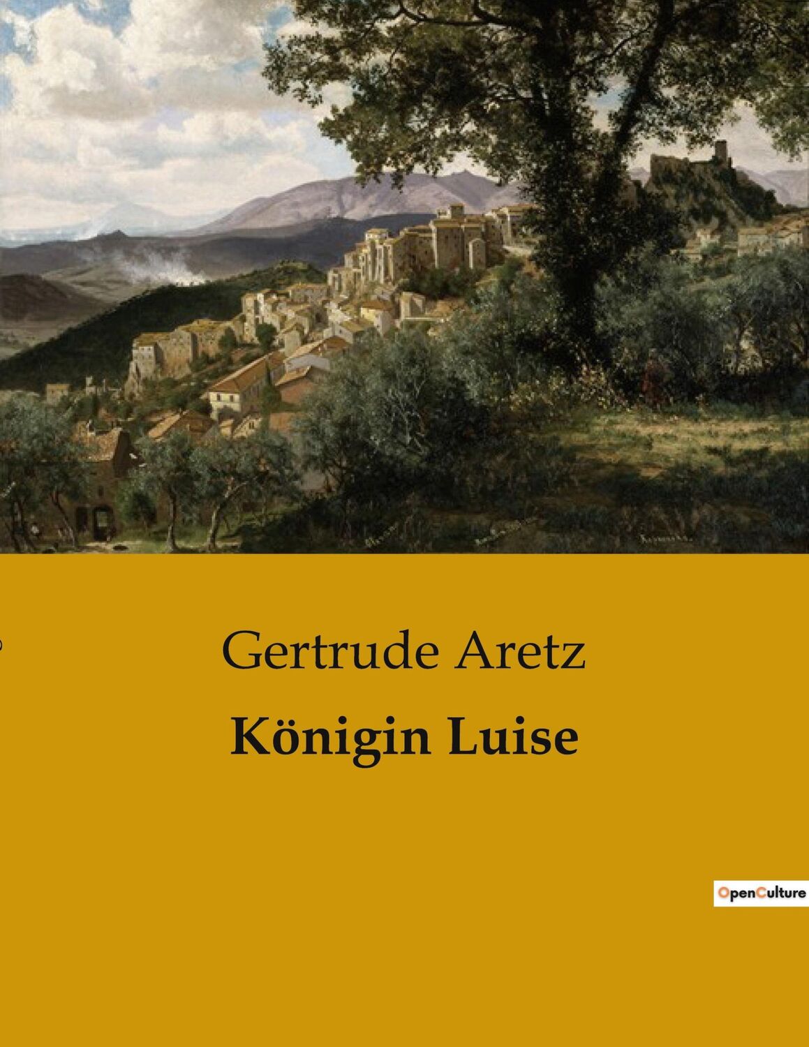 Cover: 9791041905218 | Königin Luise | Gertrude Aretz | Taschenbuch | Paperback | 112 S.