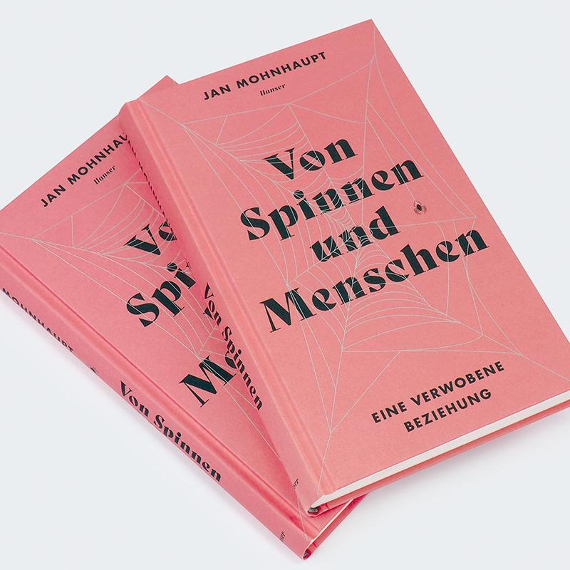 Bild: 9783446281325 | Von Spinnen und Menschen | Eine verwobene Beziehung | Jan Mohnhaupt