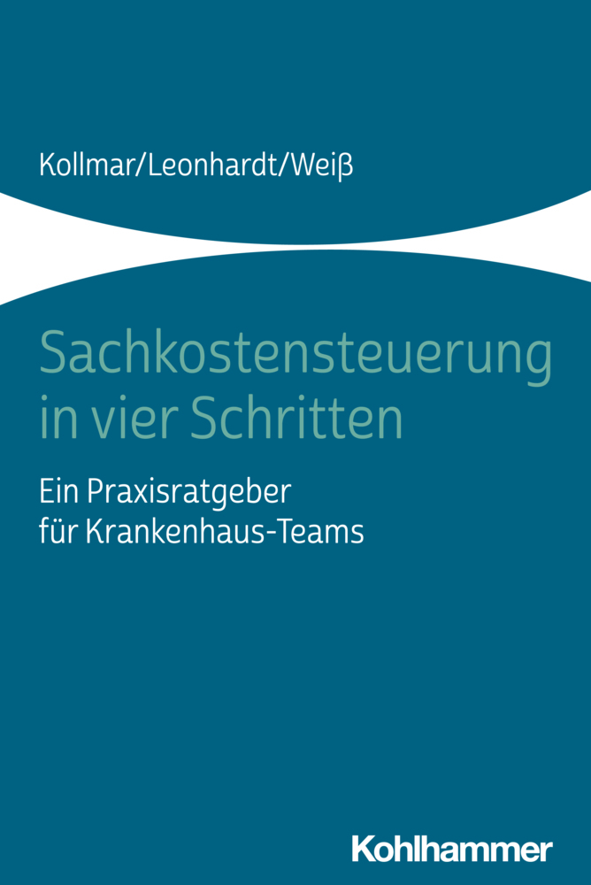 Cover: 9783170335554 | Sachkostensteuerung in vier Schritten | Thorsten Kollmar (u. a.)