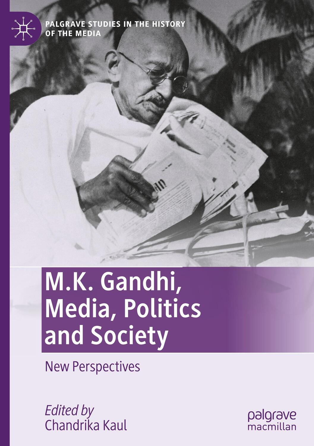 Cover: 9783030590345 | M.K. Gandhi, Media, Politics and Society | New Perspectives | Kaul