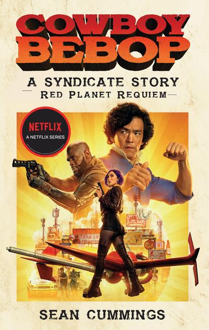 Cover: 9781789097757 | Cowboy Bebop: A Syndicate Story: Red Planet Requiem | Sean Cummings