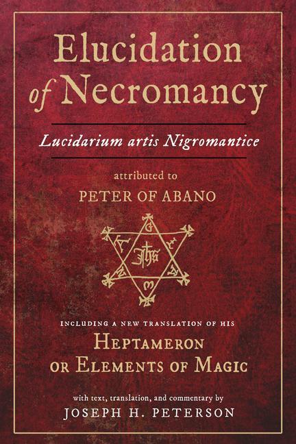 Cover: 9780892541997 | Elucidation of Necromancy Lucidarium Artis Nigromantice Attributed...