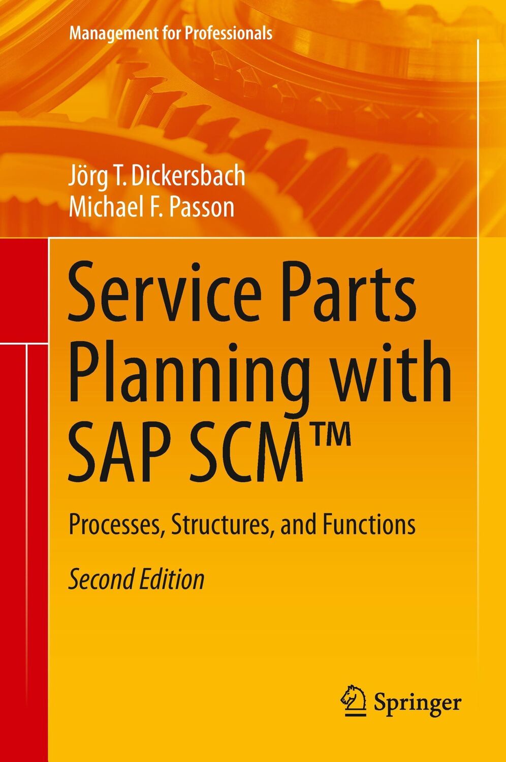 Cover: 9783662454329 | Service Parts Planning with SAP SCM¿ | Michael F. Passon (u. a.) | xi