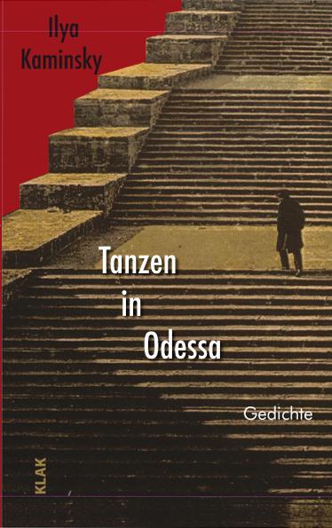 Cover: 9783943767957 | Tanzen in Odessa | Ilya Kaminsky | Taschenbuch | 92 S. | Deutsch