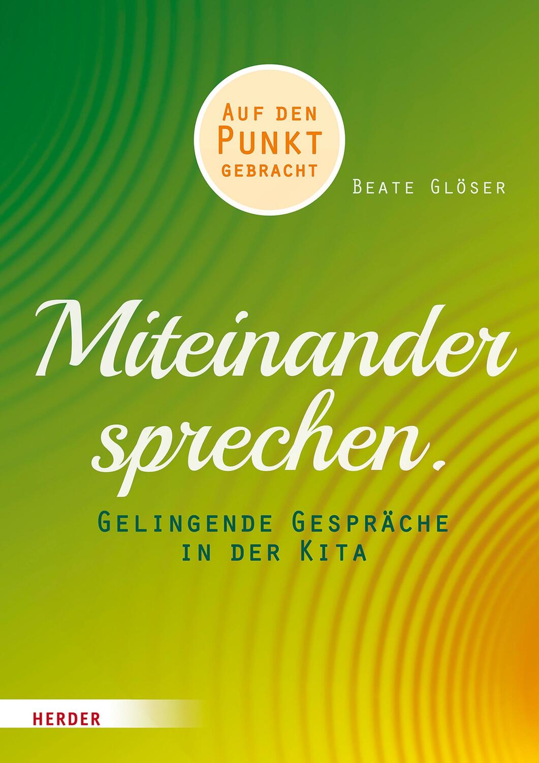 Cover: 9783451380815 | Miteinander sprechen | Beate Glöser | Taschenbuch | 96 S. | Deutsch