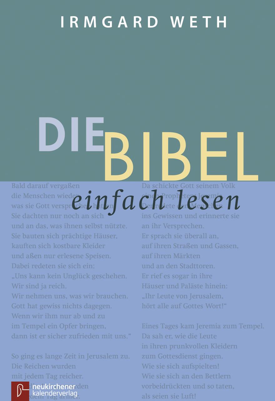 Cover: 9783920524832 | Die Bibel. einfach lesen | Gottes Weg mit den Menschen | Irmgard Weth