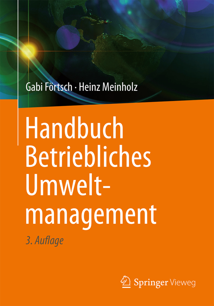 Cover: 9783658191504 | Handbuch Betriebliches Umweltmanagement | Gabi Förtsch (u. a.) | Buch