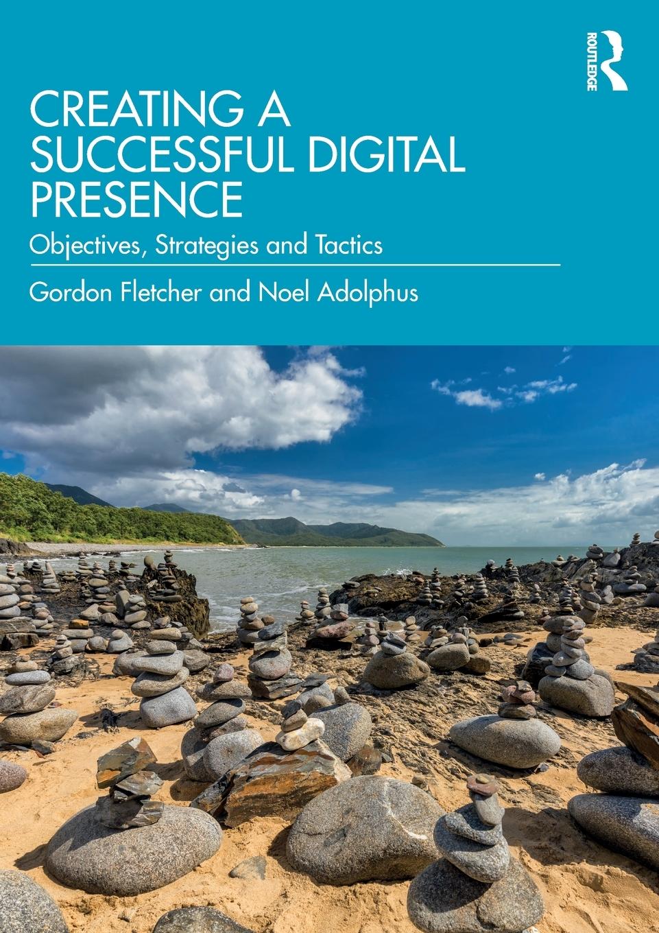 Cover: 9780367460372 | Creating a Successful Digital Presence | Gordon Fletcher (u. a.)