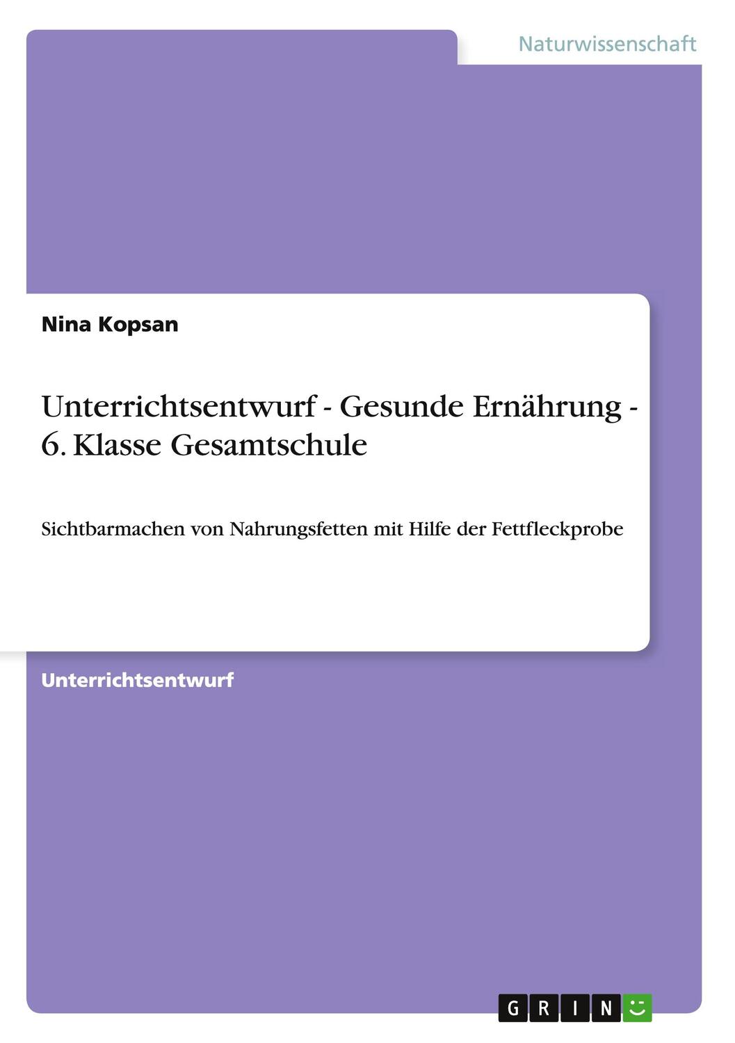 Cover: 9783656889557 | Unterrichtsentwurf - Gesunde Ernährung - 6. Klasse Gesamtschule | Buch