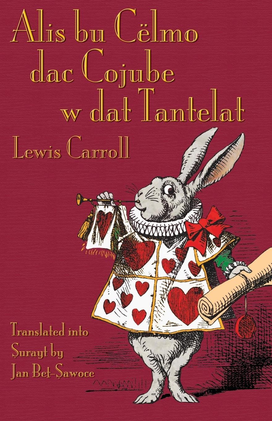 Cover: 9781782010821 | Alis bu Cëlmo dac Cojube w dat Tantelat | Lewis Carroll | Taschenbuch