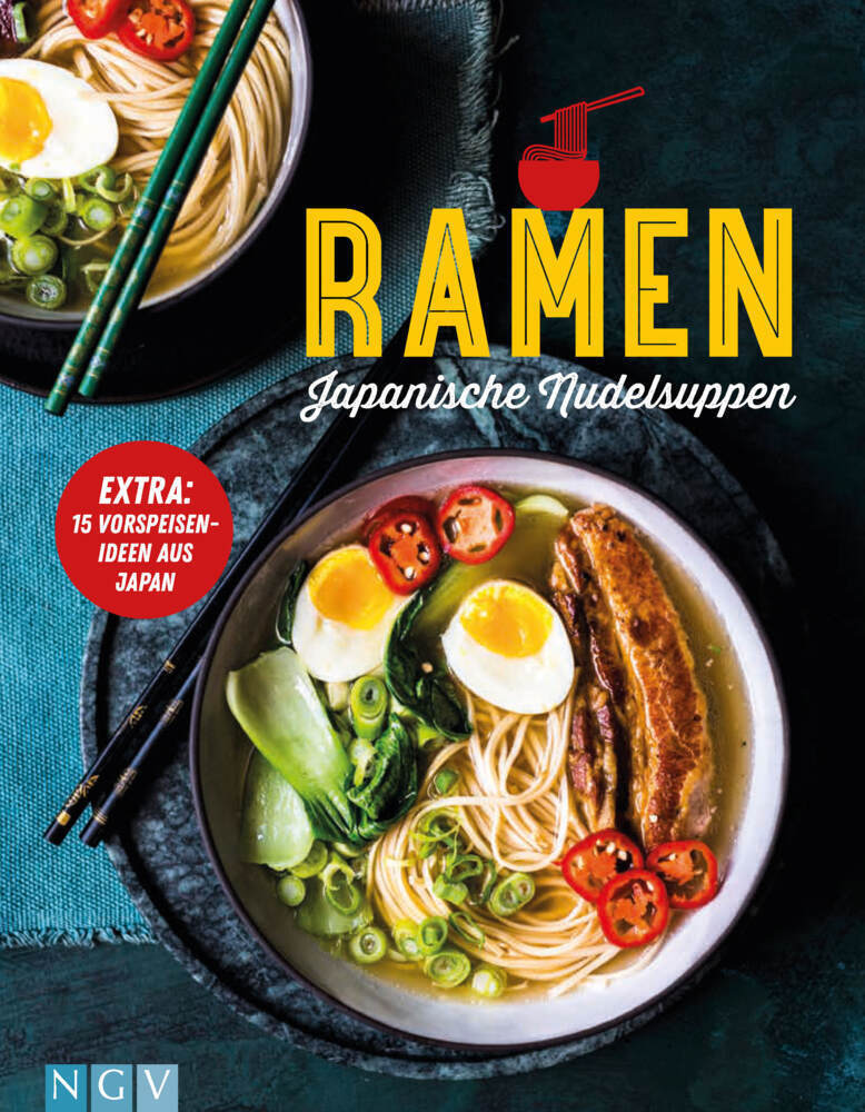 Cover: 9783625194200 | Ramen - Japanische Nudelsuppen | EXTRA: 15 Vorspeisenideen aus Japan