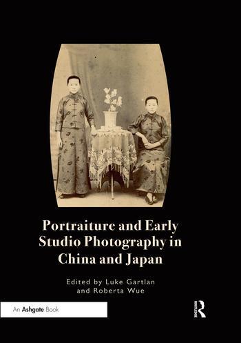 Cover: 9780367331122 | Portraiture and Early Studio Photography in China and Japan | Buch