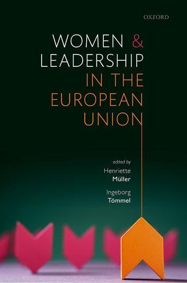 Cover: 9780192896216 | Women and Leadership in the European Union | Henriette Müller (u. a.)