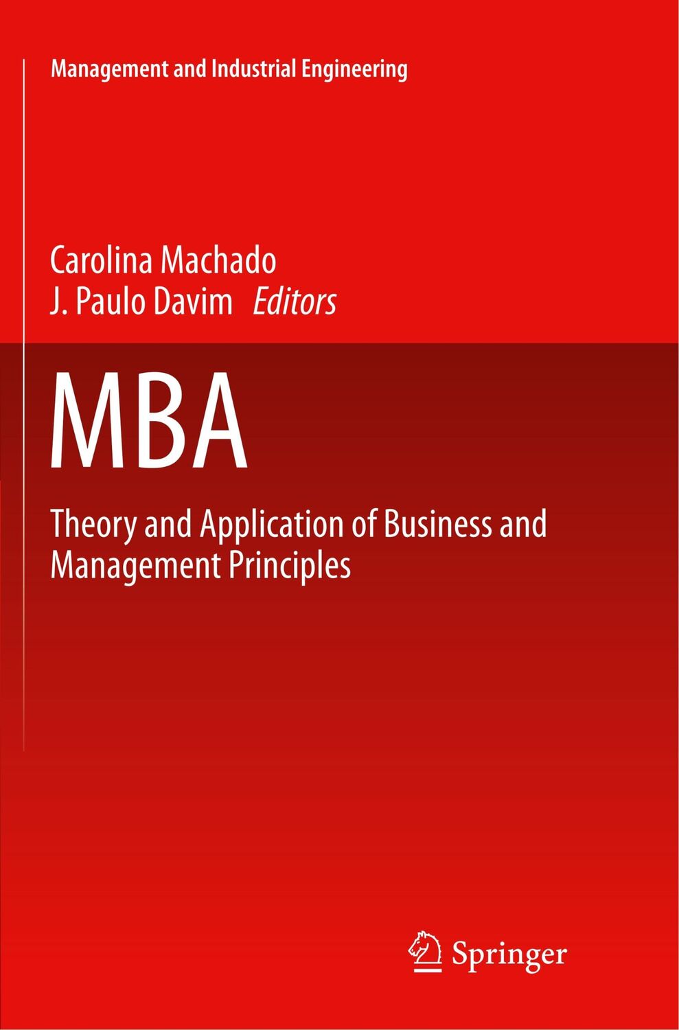 Cover: 9783319803142 | MBA | Theory and Application of Business and Management Principles