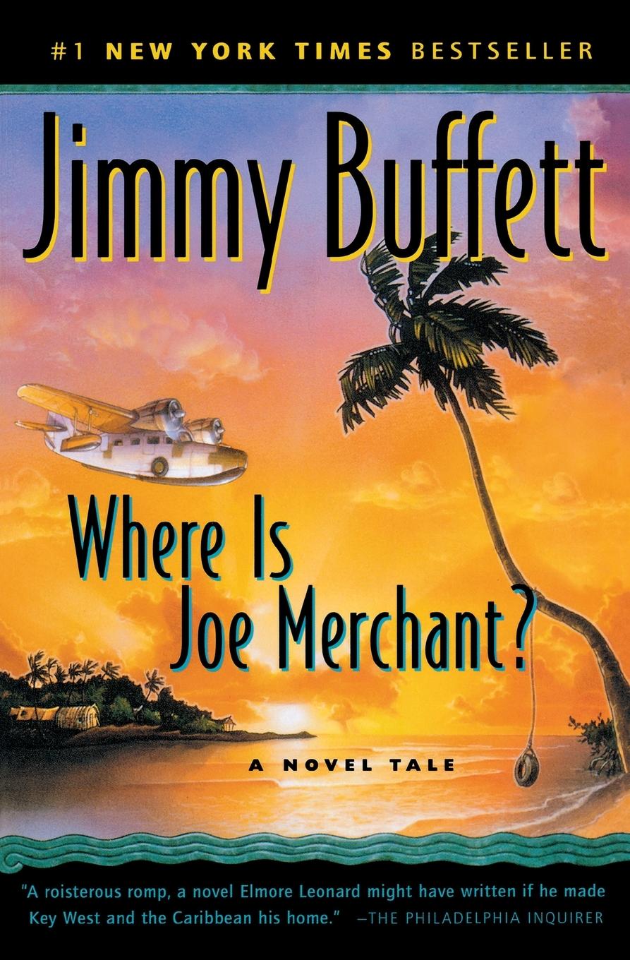 Cover: 9780156026994 | Where Is Joe Merchant? | Jimmy Buffett | Taschenbuch | Englisch | 2003