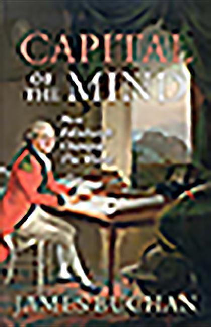 Cover: 9781841586397 | Capital of the Mind | How Edinburgh Changed the World | James Buchan