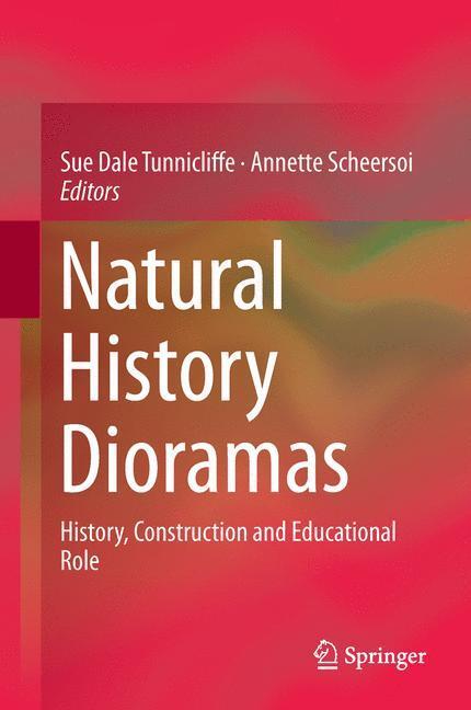 Cover: 9789401794954 | Natural History Dioramas | History, Construction and Educational Role