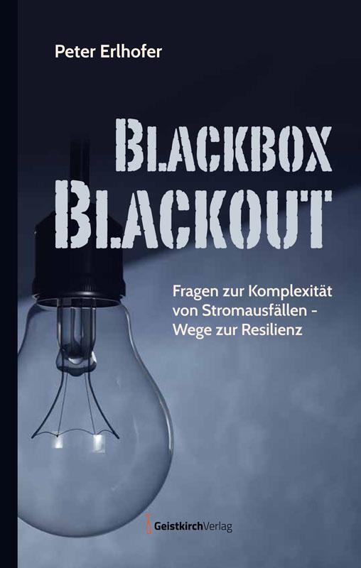 Cover: 9783949983146 | Blackbox Blackout | Peter Erlhofer | Buch | 832 S. | Deutsch | 2023