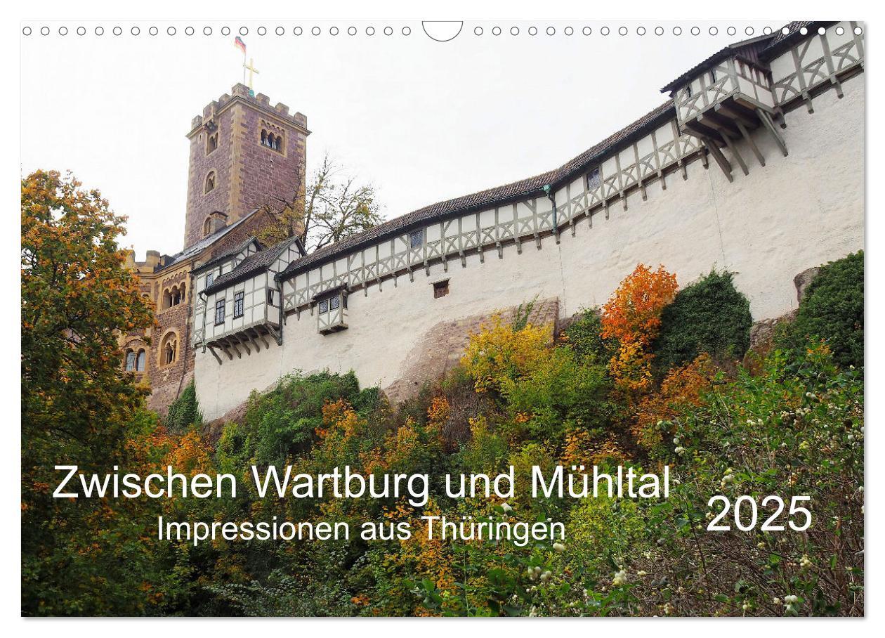 Cover: 9783383875052 | Zwischen Wartburg und Mühltal (Wandkalender 2025 DIN A3 quer),...