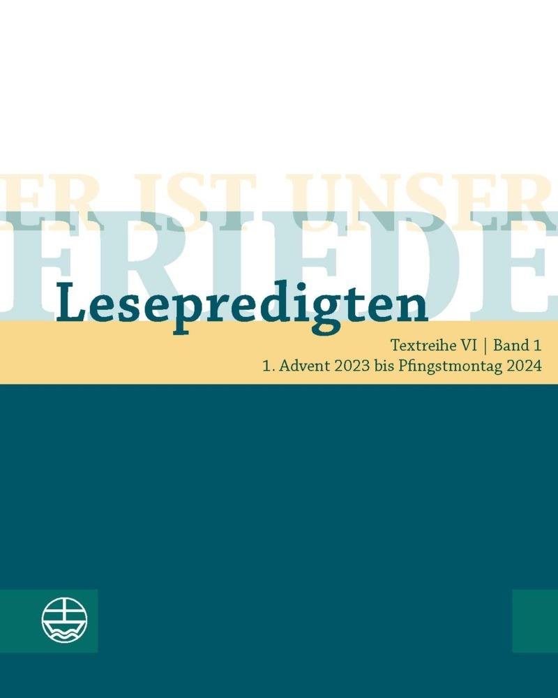 Cover: 9783374074785 | Er ist unser Friede. Lesepredigten Textreihe VI/Bd. 1 | Schult (u. a.)