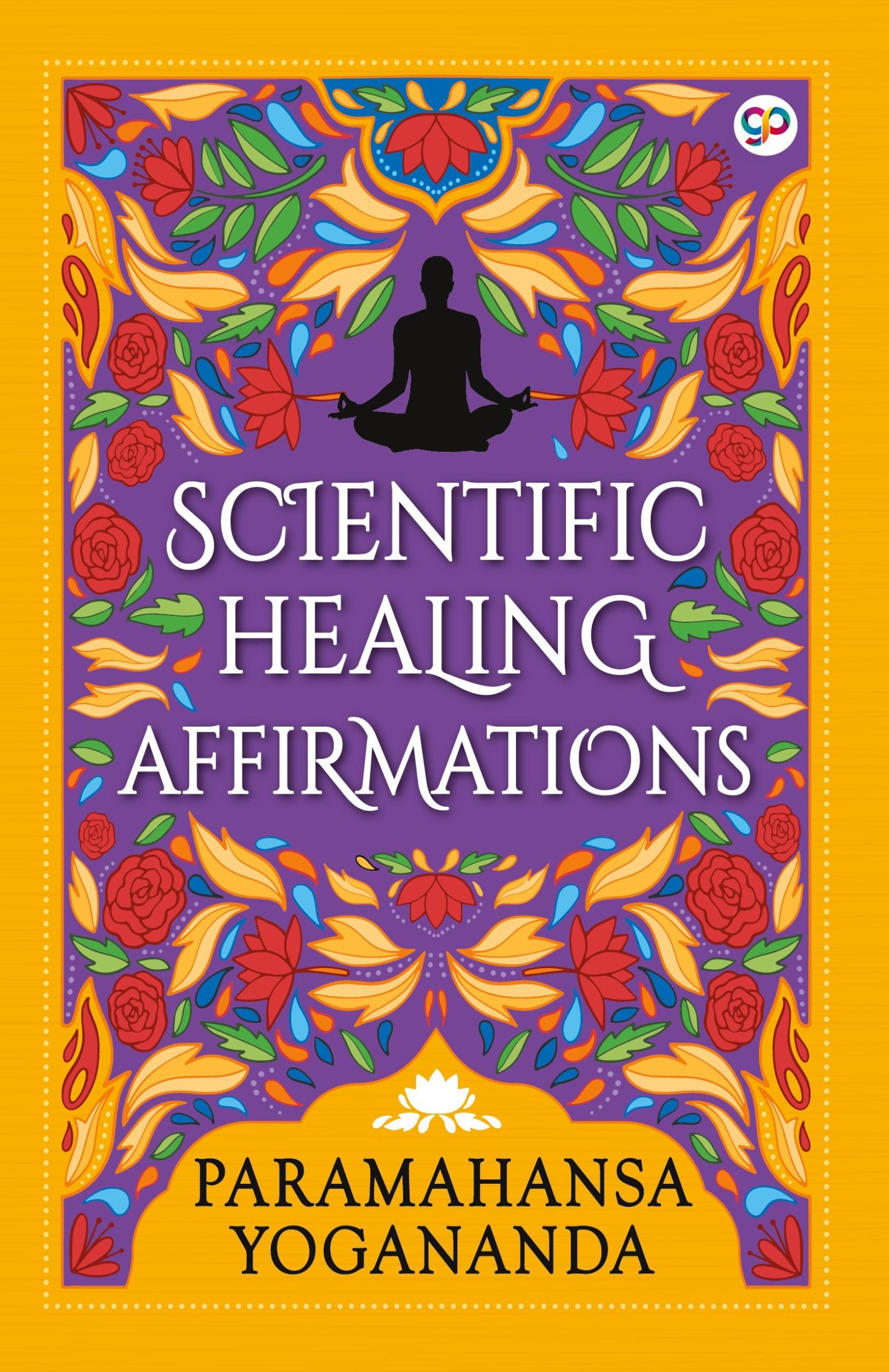 Cover: 9789354990137 | Scientific Healing Affirmations (Hardcover Library Edition) | Buch