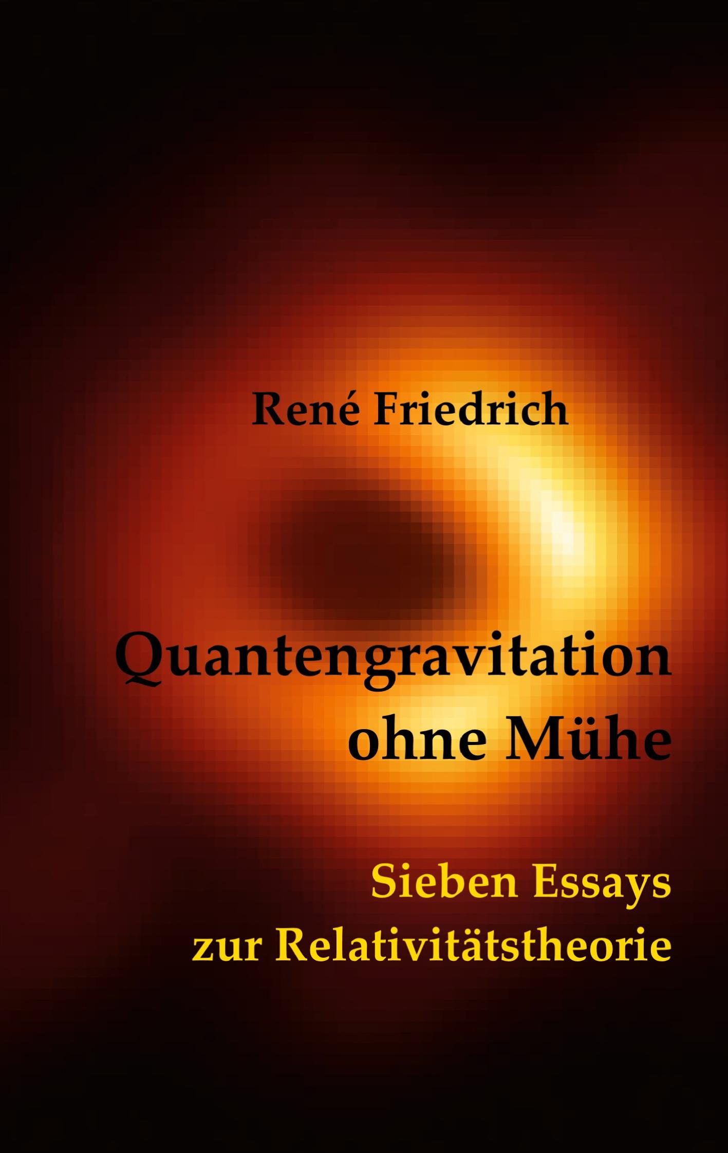 Cover: 9783746065588 | Quantengravitation ohne Mühe | Sieben Essays zur Relativitätstheorie