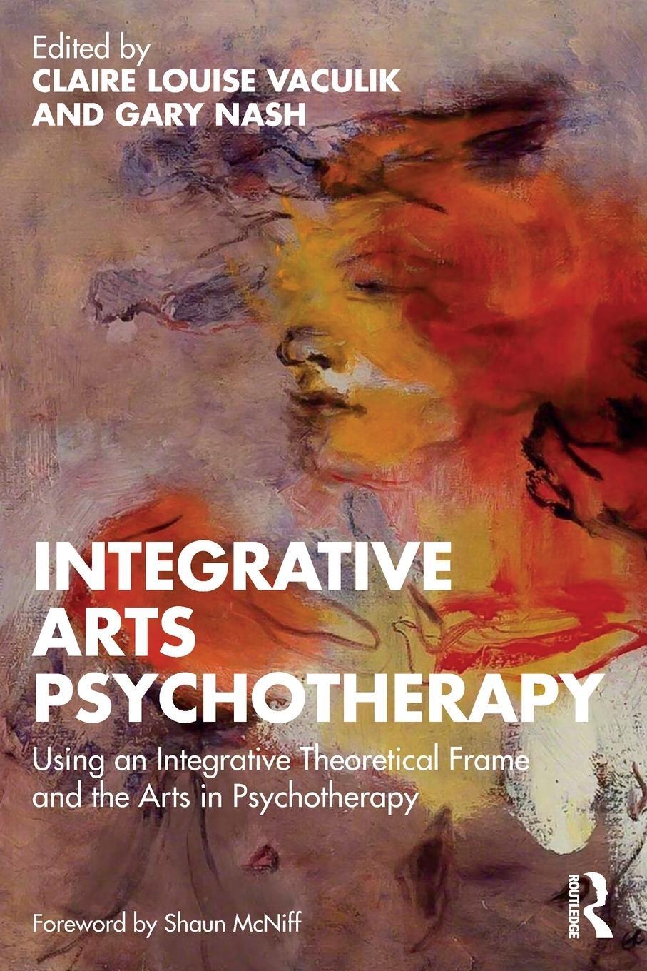 Cover: 9780367726362 | Integrative Arts Psychotherapy | Claire Louise Vaculik | Taschenbuch