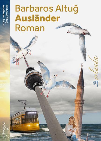 Cover: 9783949545184 | Ausländer | Roman | Barbaros Altug | Taschenbuch | Klappenbroschur