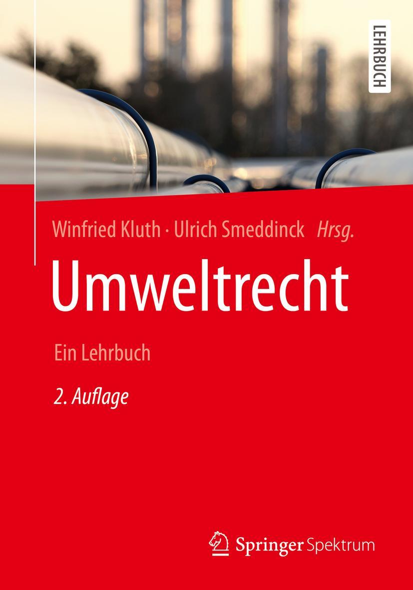 Cover: 9783662596821 | Umweltrecht | Ein Lehrbuch | Ulrich Smeddinck (u. a.) | Taschenbuch