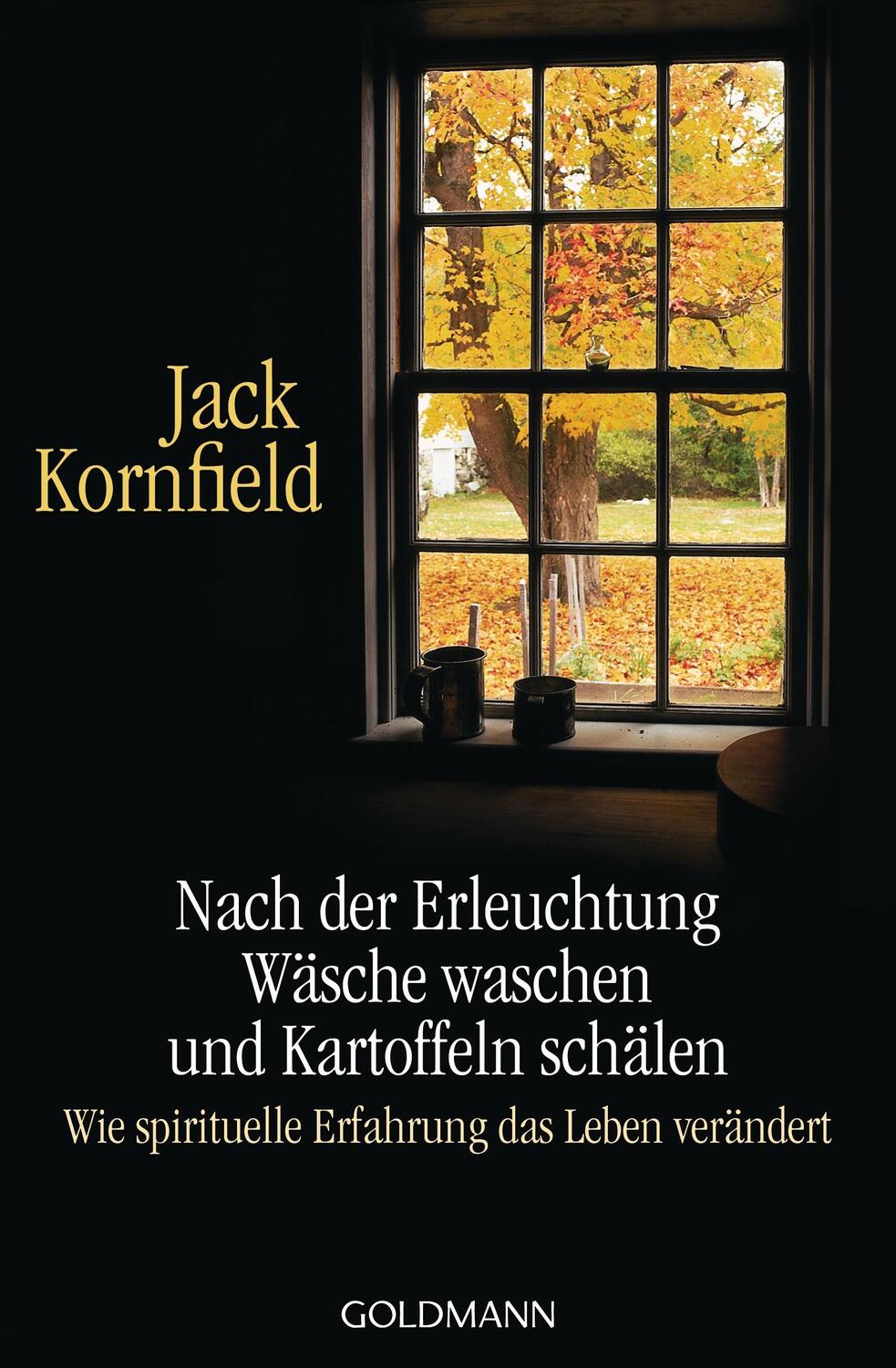 Cover: 9783442219162 | Nach der Erleuchtung Wäsche waschen und Kartoffeln schälen | Kornfield