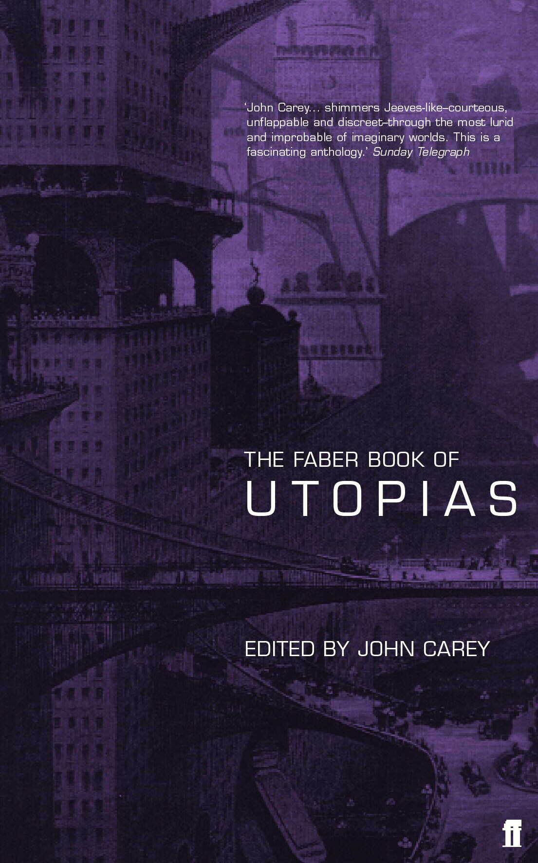 Cover: 9780571203178 | The Faber Book of Utopias | John Carey | Taschenbuch | Englisch | 2000