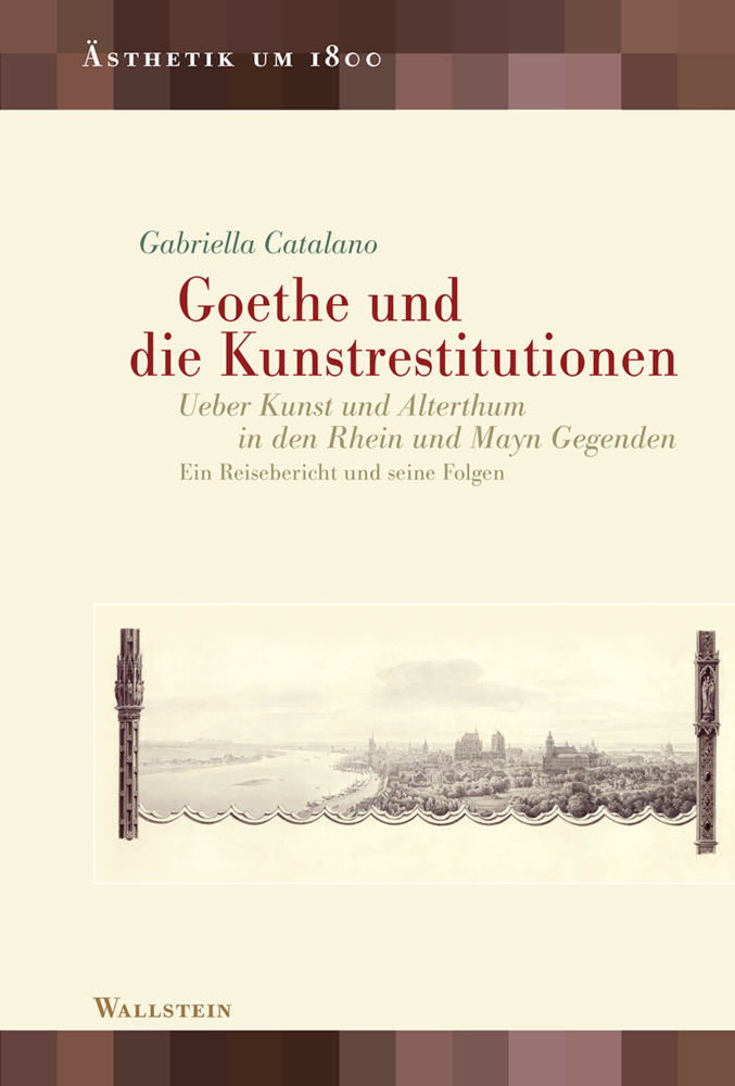 Cover: 9783835350472 | Goethe und die Kunstrestitutionen | Gabriella Catalano | Buch | 224 S.