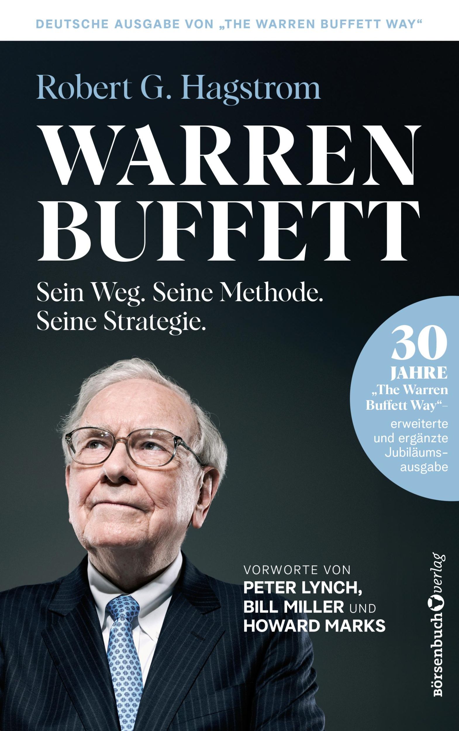 Cover: 9783864709944 | Warren Buffett: Sein Weg. Seine Methode. Seine Strategie. | Hagstrom