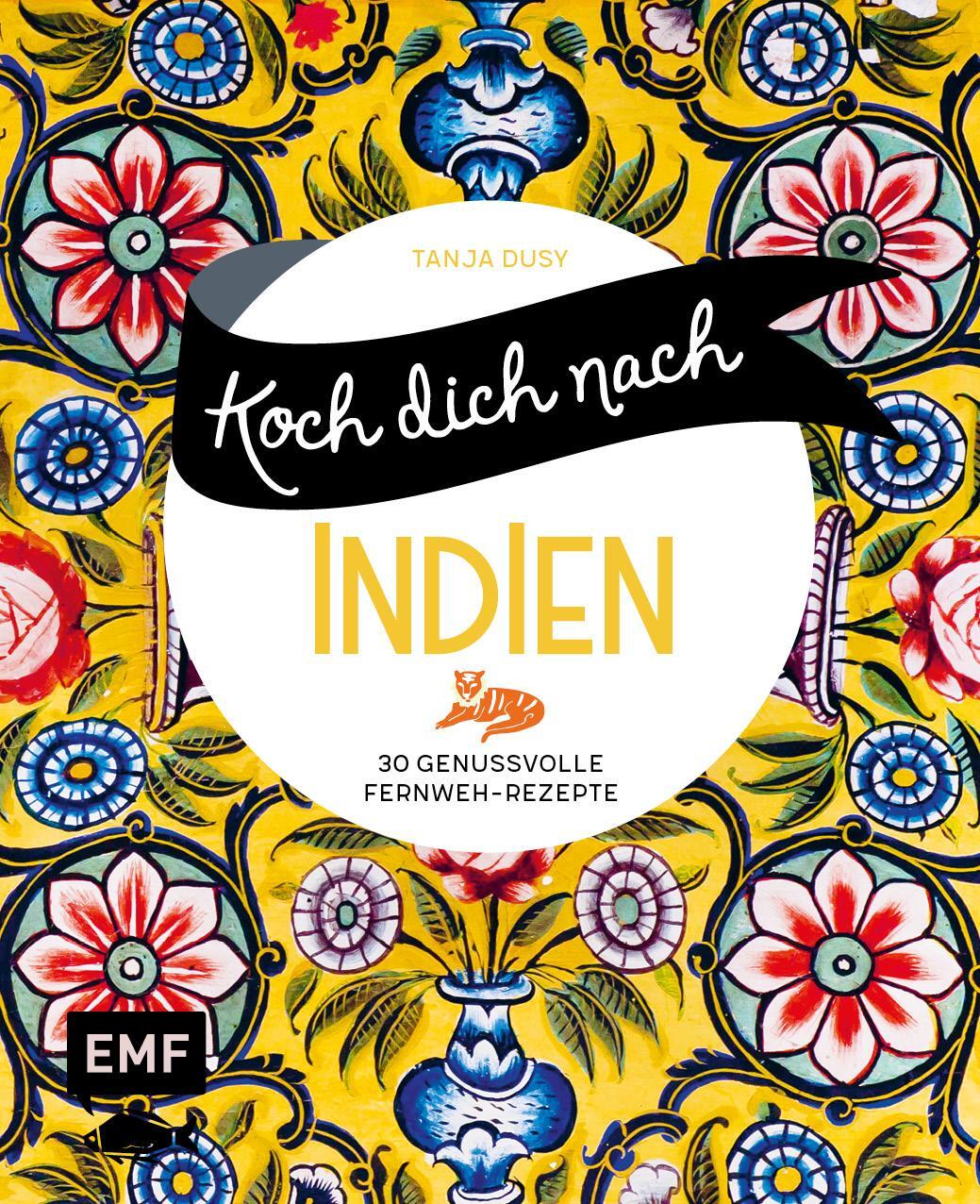 Cover: 9783745912289 | Koch dich nach Indien | Tanja Dusy | Buch | Deutsch | 2022