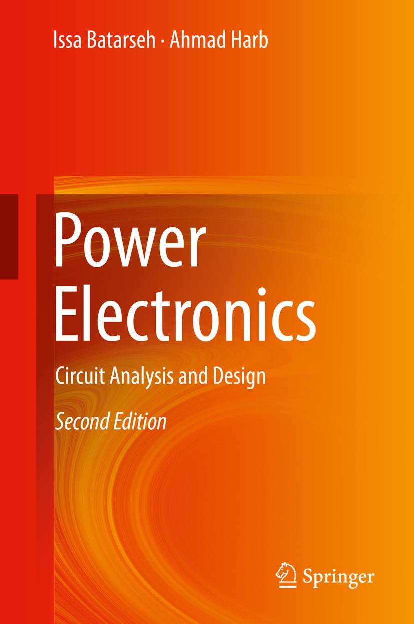 Cover: 9783319683652 | Power Electronics | Circuit Analysis and Design | Ahmad Harb (u. a.)