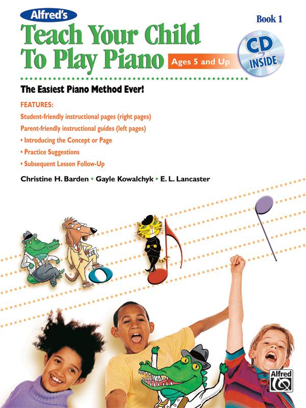 Cover: 38081456478 | Alfred's Teach Your Child to Play Piano, Bk 1 | Barden (u. a.) | Buch