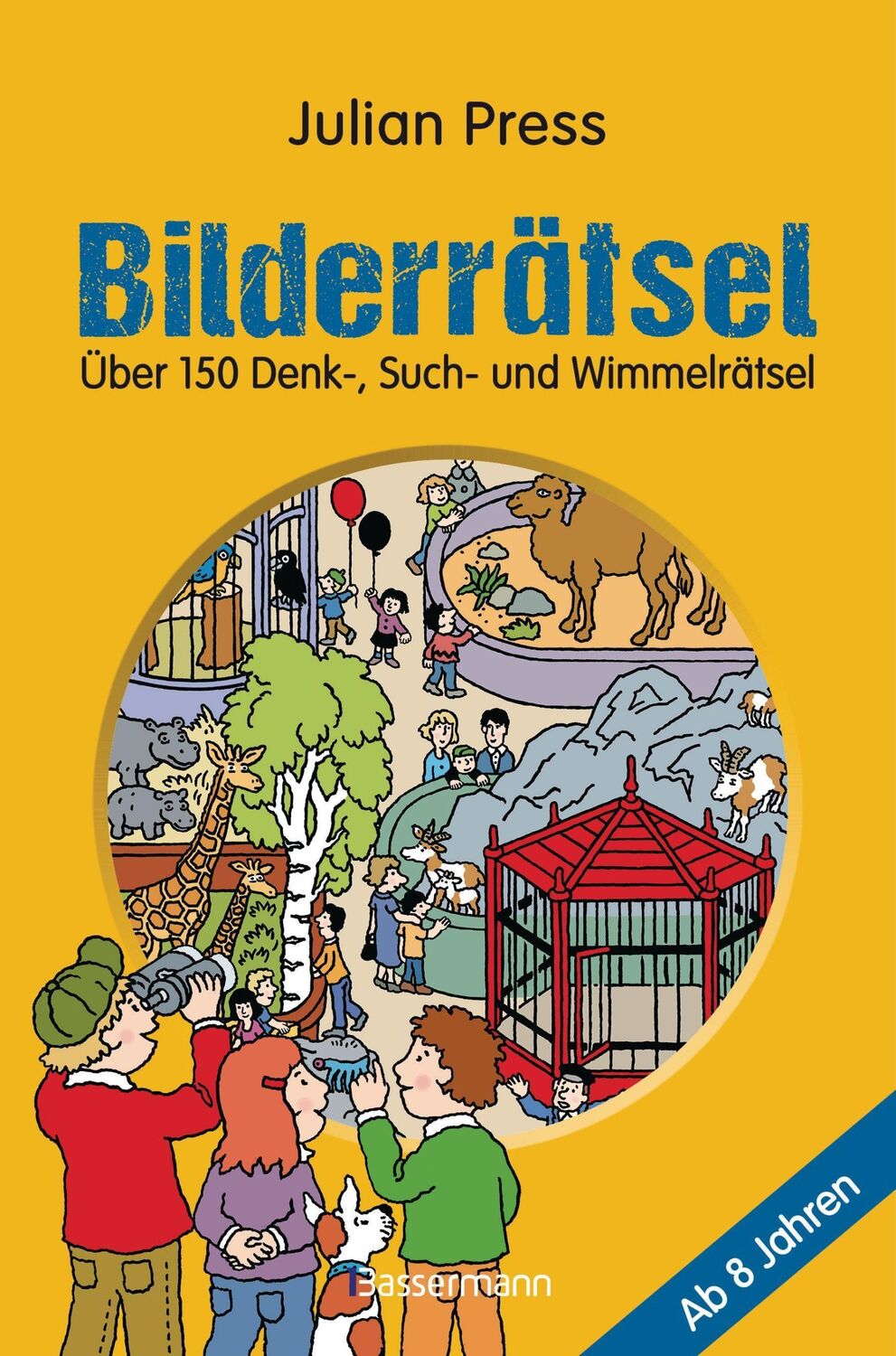 Cover: 9783809443421 | Bilderrätsel. Über 150 Rätsel für Kinder ab 8 Jahren. Labyrinthe,...