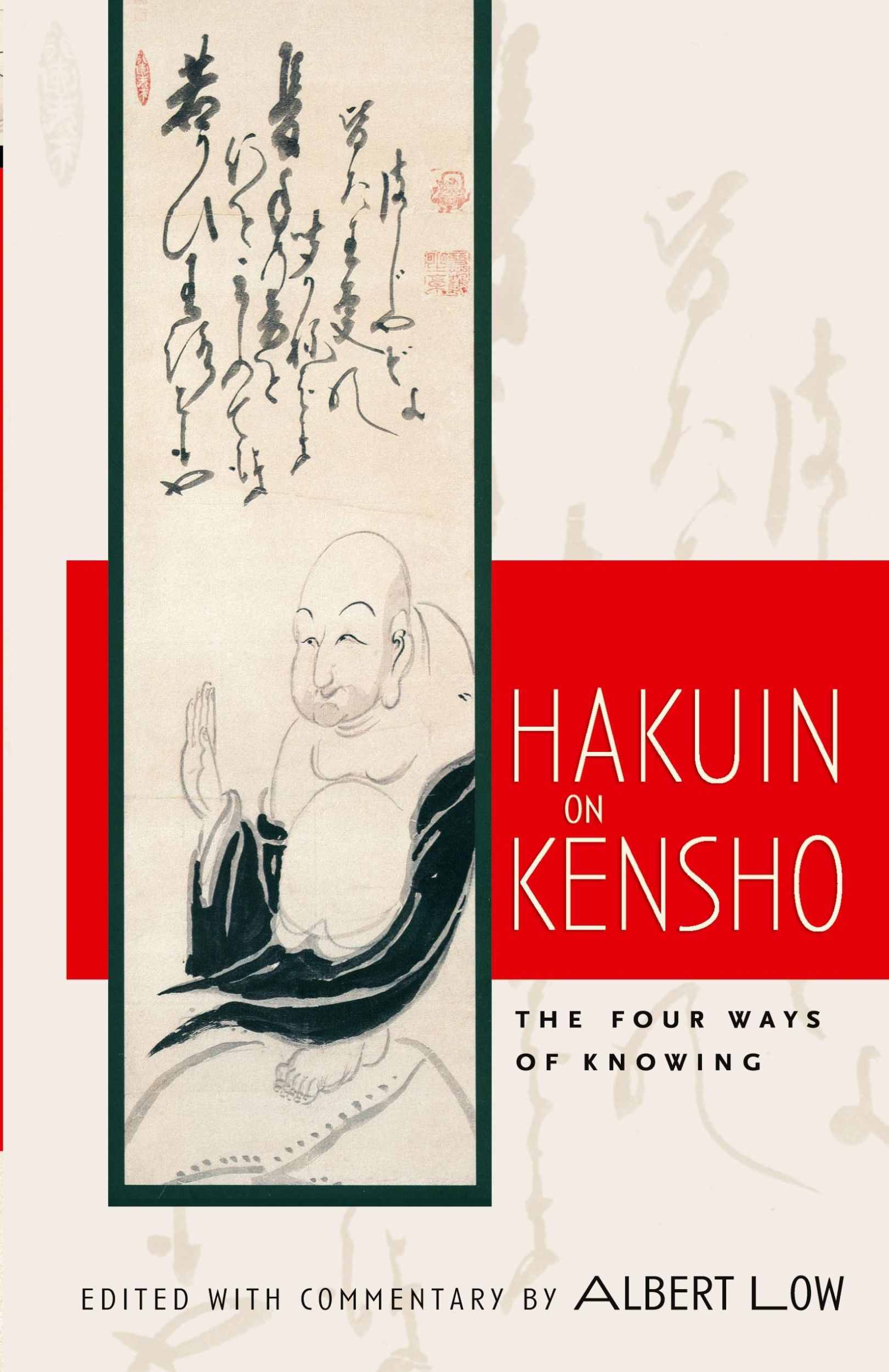 Cover: 9781590303771 | Hakuin on Kensho | The Four Ways of Knowing | Albert Low (u. a.)