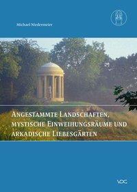 Cover: 9783897398870 | Angestammte Landschaften, mytische Einweihungsräume und arkadische...