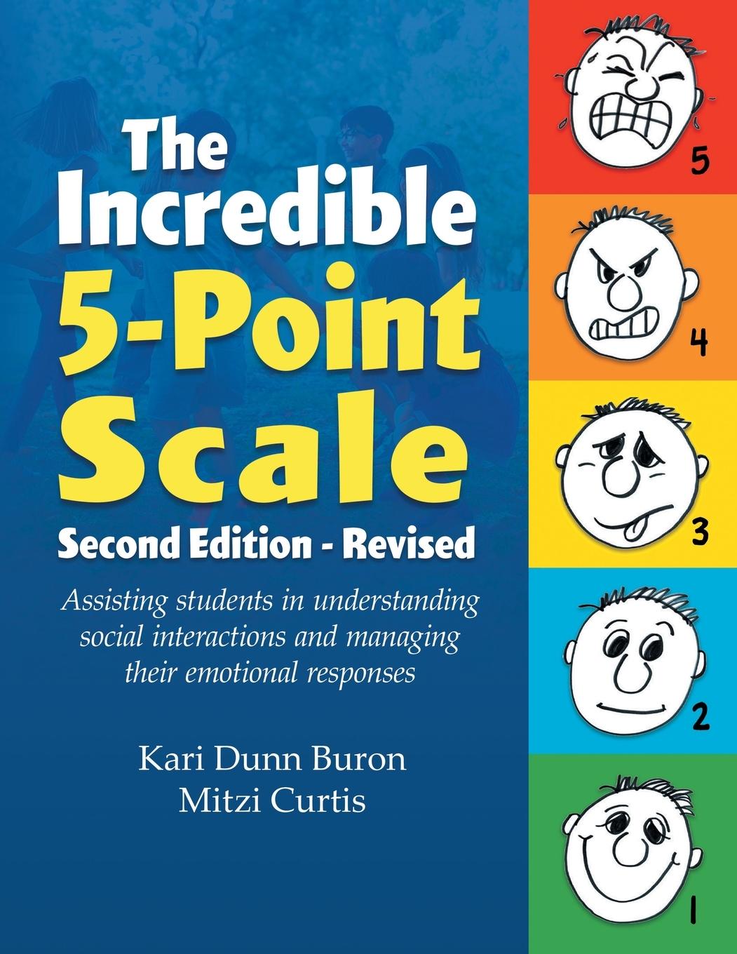 Cover: 9781737671541 | The Incredible 5-Point Scale | Kari Dunn Buron (u. a.) | Taschenbuch