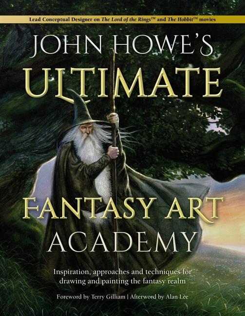 Cover: 9781446308929 | John Howe's Ultimate Fantasy Art Academy | John Howe | Taschenbuch