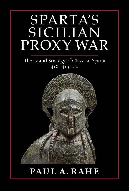 Cover: 9781641773379 | Sparta's Sicilian Proxy War | Paul A. Rahe | Buch | Gebunden | 2023