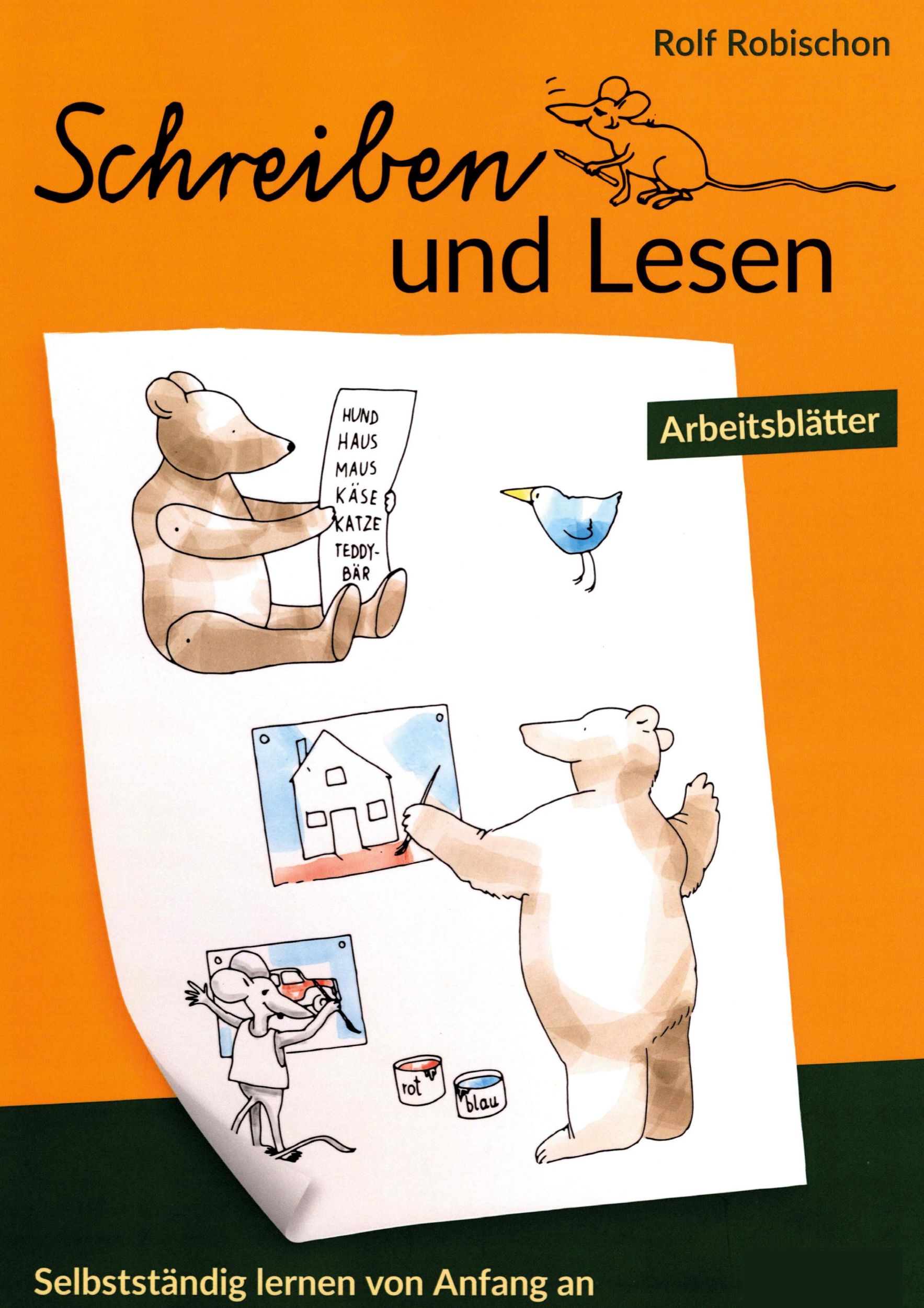 Cover: 9783988853721 | Schreiben und Lesen | Selbstständig lernen von Anfang an | Robischon