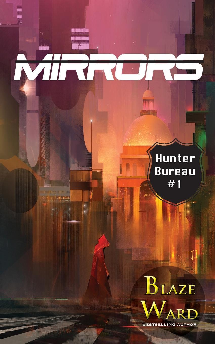 Cover: 9781644701751 | Mirrors | Blaze Ward | Taschenbuch | Paperback | Englisch | 2020