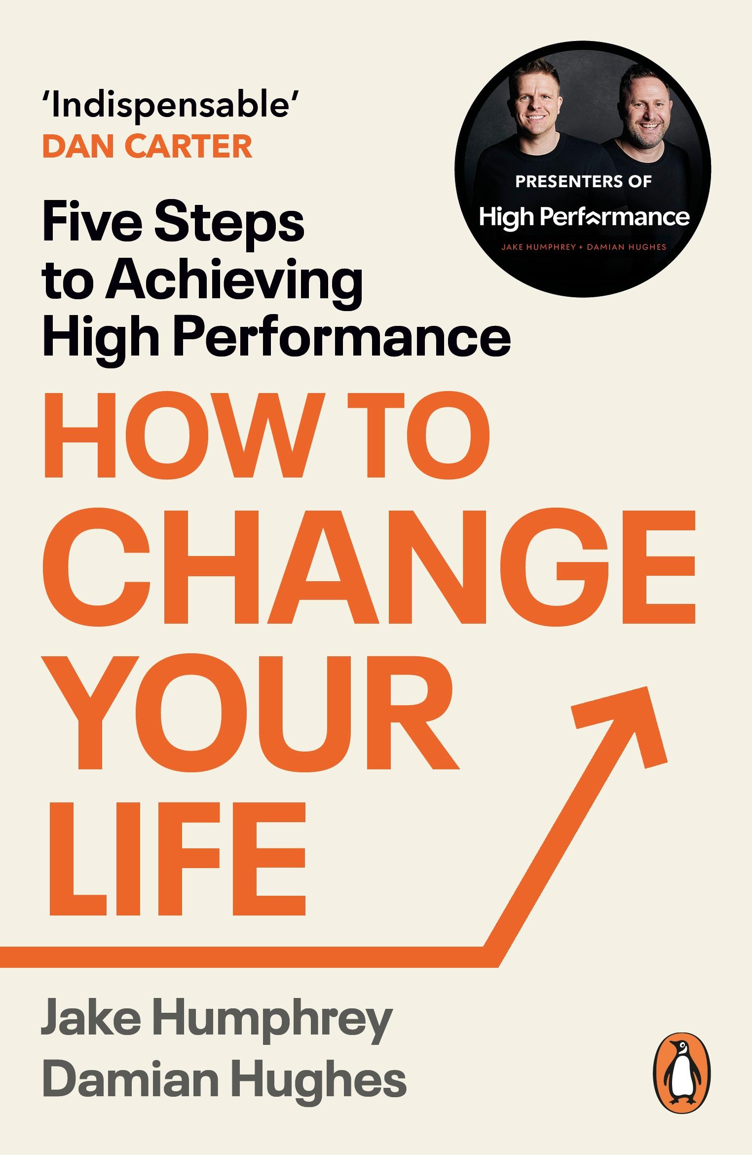 Cover: 9781804942796 | How to Change Your Life | Five Steps to Achieving High Performance