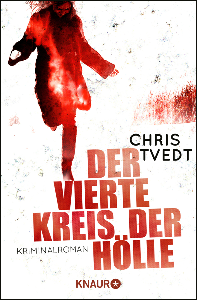 Cover: 9783426518755 | Der vierte Kreis der Hölle | Kriminalroman | Chris Tvedt (u. a.)