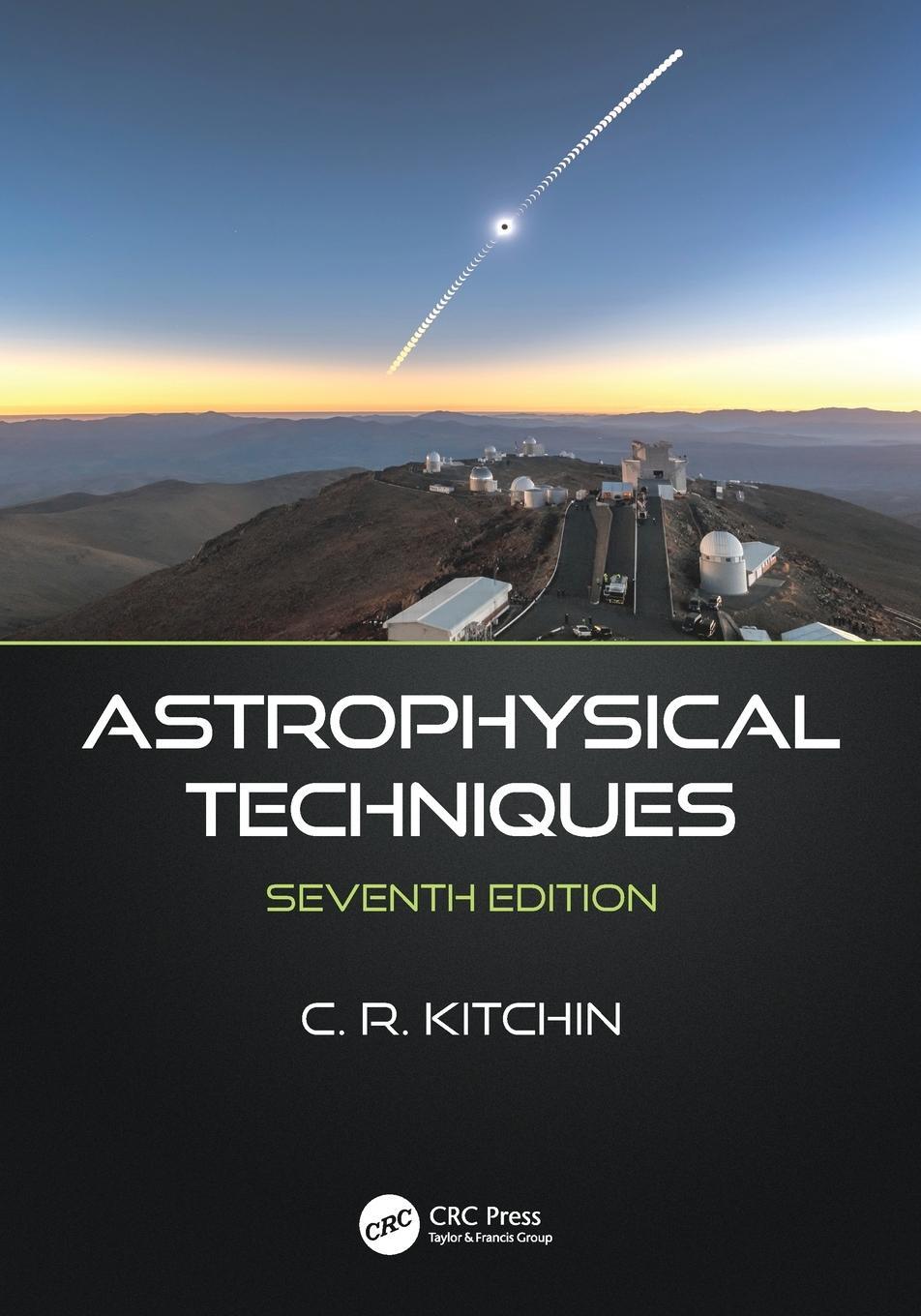 Cover: 9781138591202 | Astrophysical Techniques | C R Kitchin | Taschenbuch | Englisch | 2020