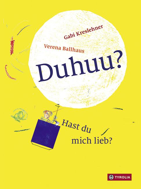 Cover: 9783702235840 | Duhuu? Hast du mich lieb? | Gabi Kreslehner | Buch | 26 S. | Deutsch